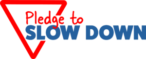 Pledge to Slow Down safety logo